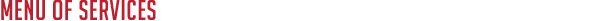 Menu of Services